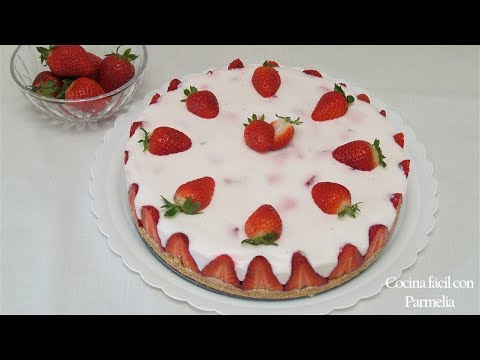 TARTA DE YOGUR Y FRESAS SIN HORNO ¡MÁS FÁCIL, RÁPIDA Y RICA IMPOSIBLE!