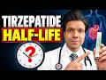 How Long Tirzepatide Stays in Your Body (Half-Life Explained) | Mounjaro/Zepbound Guide