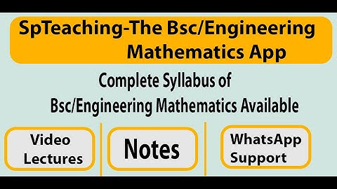 Complete Syllabus of Bsc & Engineering Mathematics Available with Video Lectures and Notes 1