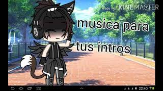 ||•Musica para tus intros•|| •Ryan Kun•