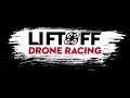 Liftoff fpv drone racing    the green flop shot