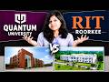 Quantum University vs RIT Roorkee | Fees & Admission Process | Placement & Packages | Coupon Code
