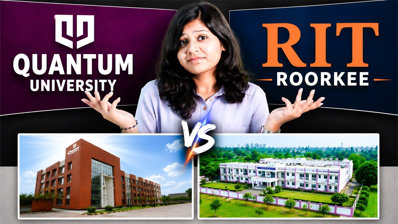 Quantum Rit Quantum University vs RIT Roorkee | Fees & Admission Process ...