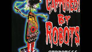 Captured! by Robots - Breakin' Balls