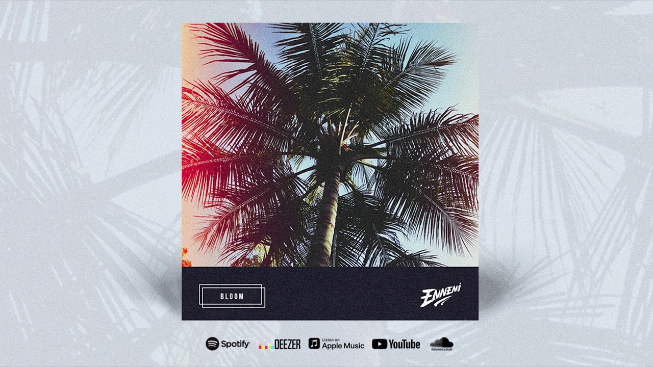 Ennemi - Bloom (Official Audio) adlı videoyu YouTube'da izle Ennemi - Bloom (Official Audio) adlı videoyu YouTube'da izle