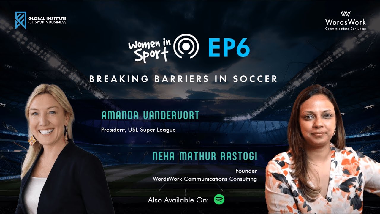 Breaking Barriers in Soccer | Women in Sport - Ep 6 | Amanda Vandervort