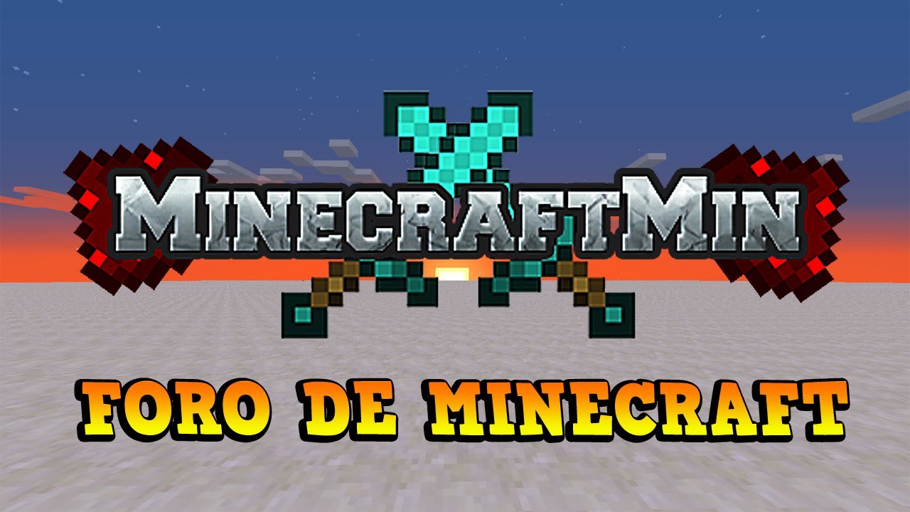 MinecraftMin | FORO de Minecraft - YouTube