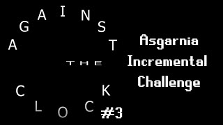 Fastest 30 Levels in Asgarnia - OSRS Against the Clock Ep.3