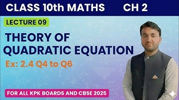 Class 10 Maths Lecture 09 | Exercise 2.4 Q4–Q6 | Roots Transformation & Quadratic Equation Tricks