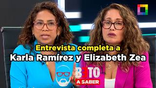 Beto a Saber - MAR 23 - ENTREVISTA COMPLETA A KARLA RAMÍREZ Y ELIZABETH ZEA | Willax