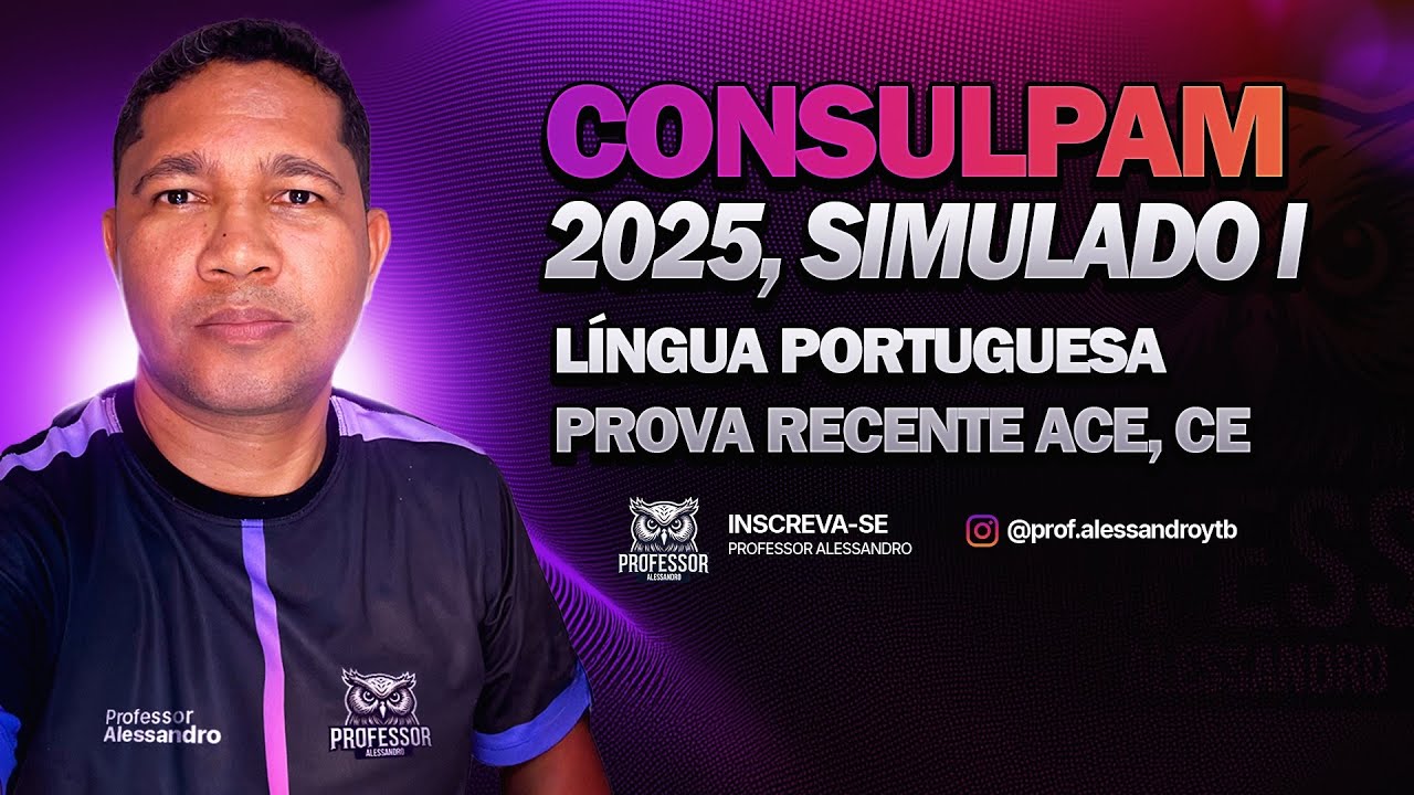 INSTITUTO CONSULPAM 2025: SIMULADO I DE LÍNGUA PORTUGUESA