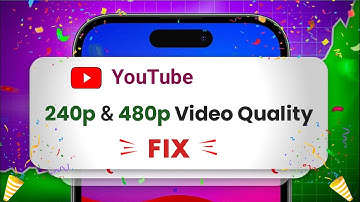 240p and 480p MISSING | How to Fix MISSING Video Quality 240p & 480p on YouTube |