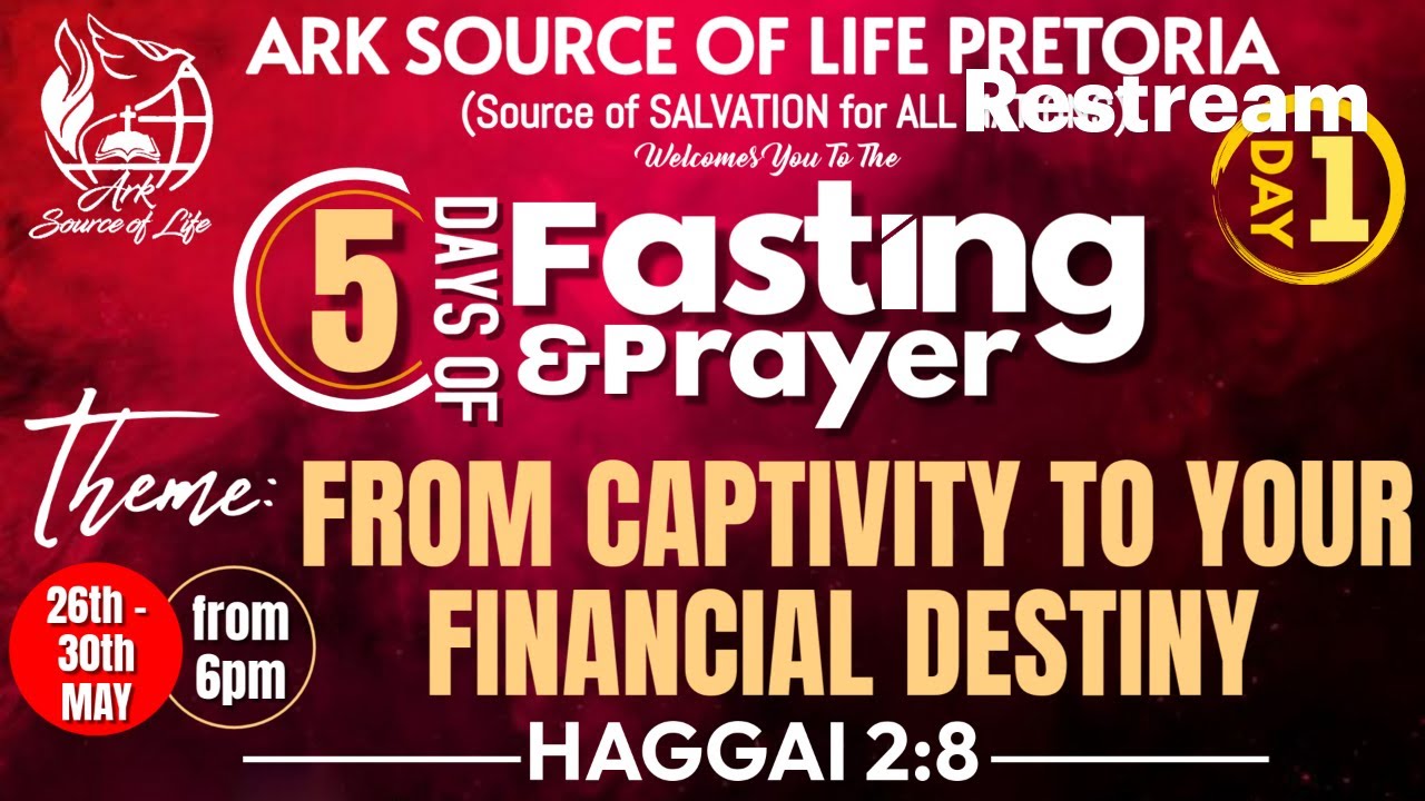 Day 1 - From Captivity To Your Financial Destiny - Bishop Sony - Monday ...