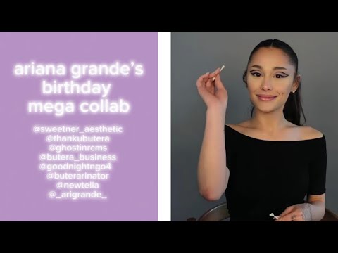 ariana grandes 30th birthday mega collab