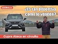 CUPRA Ateca En circuito | Prueba / Test / Review en español | coches.net