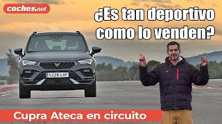 CUPRA Ateca En circuito | Prueba / Test / Review en español | coches.net