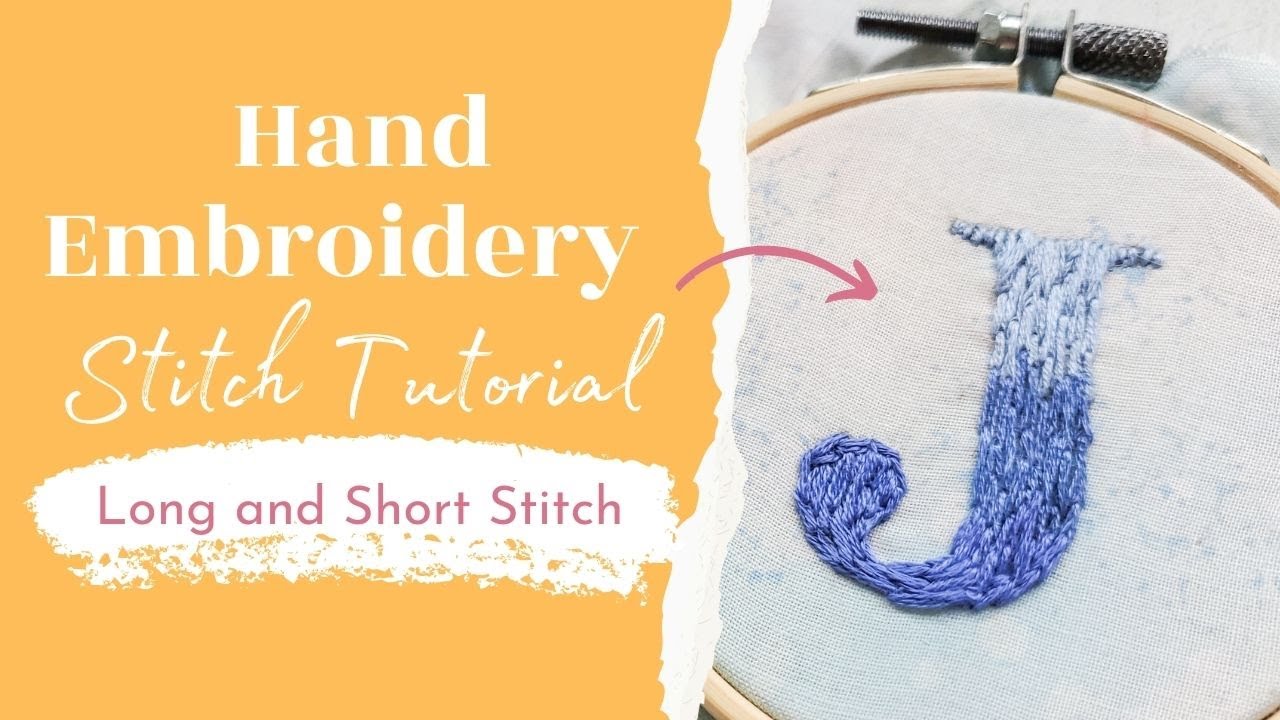Long and Short Stitch Beginner Hand Embroidery Tutorial - YouTube