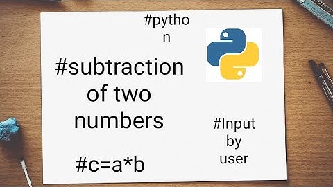 subtract/subtraction two number in python in Hindi taking input by user basic program for beginners