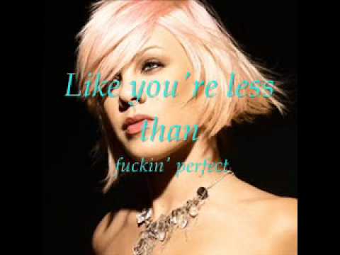 P!nk - Fucking perfect (Lyrics) - YouTube