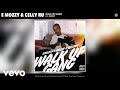 E Mozzy Celly Ru Walk Up Gang Official Audio Ft Mozzy mp3