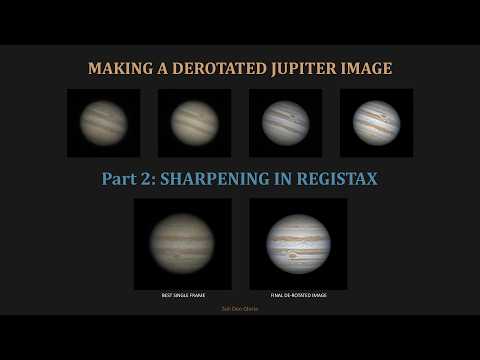 Making a Derotated Jupiter Image - Part 2: SHARPENING IN REGISTAX