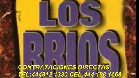 LA ULTIMA CANCION LOS BRIOS