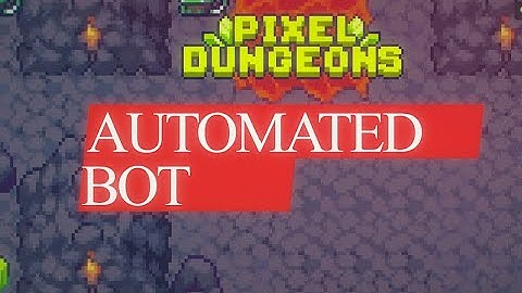 The BEST Farming Bot in 2025! PixelDungeons.xyz Automation Bot Guide