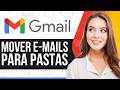 Gmail: Como Mover E-mails Automaticamente Para uma Pasta (2026) — Passo a Passo