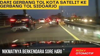 PERJALANAN DARI GERBANG TOL KOTA SATELIT MAYJEND SUNGKONO KE GERBANG TOL SIDOARJO