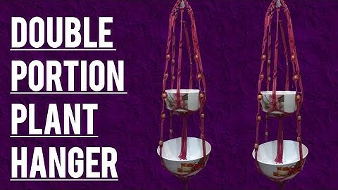 Macrame Double Portion Plant / Macramé Plant holder For Beginners (DIY Guide) Step by Step Tutorial
