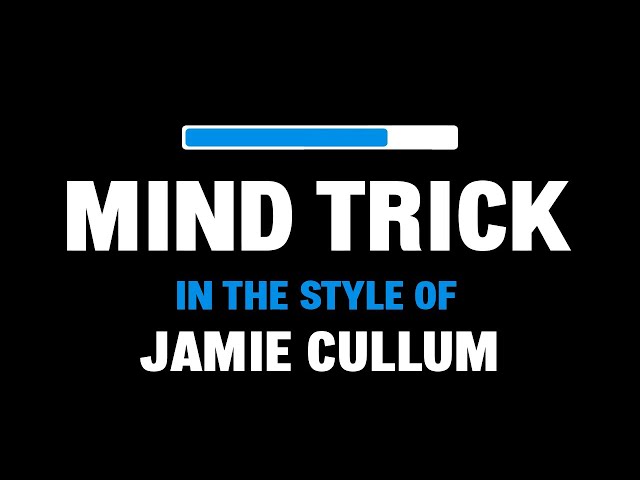 Jamie Cullum – Mind Trick | Karaoke Version | No Vocals + Synced