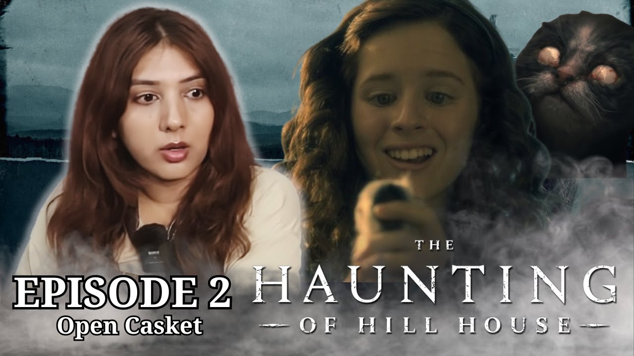 1x2 The Haunting of Hill House "Open Casket" REACTION (first time watching) episode 2