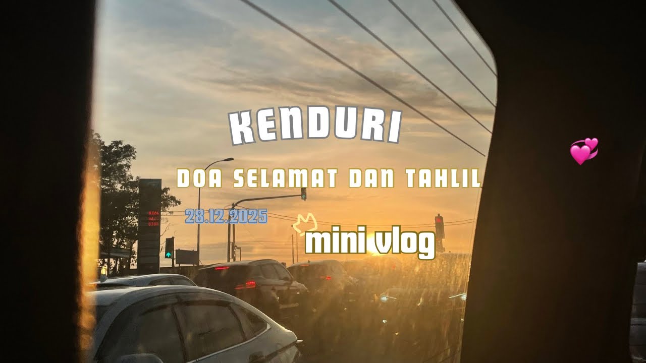 majlis doa selamat [28.12.2025] ! 💕