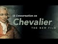 Capture de la vidéo A Conversation On Chevalier, The New Film