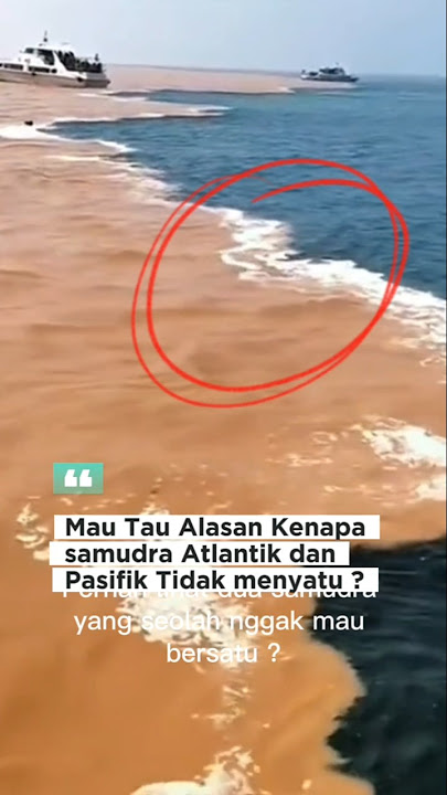 Kenapa Pasifik & Atlantik Seperti Terpisah? #faktamenarik #shorts