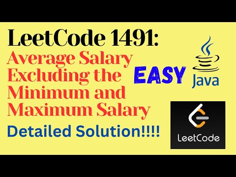 LeetCode 1491 : Average Salary Excluding Minimum and Max Salary || EASY || JAVA || Detailed Solution