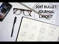 2017 BULLET JOURNAL LAYOUT