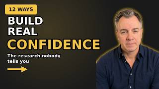12 Research-Backed Ways to Build Real Self-Confidence