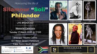 MEMORIAL CEREMONY - HONOURING THE LIFE OF SILAMOUR 'SOLI' PHILANDER - TUESDAY  17 MARCH 2026 @ 17H00