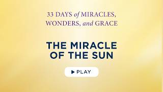 The Miracle of the Sun - Best Lent Ever - Matthew Kelly