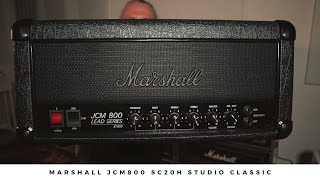 Marshall Jcm800 Sc20H Studio Classic And How It Compares To A Jcm800 2203