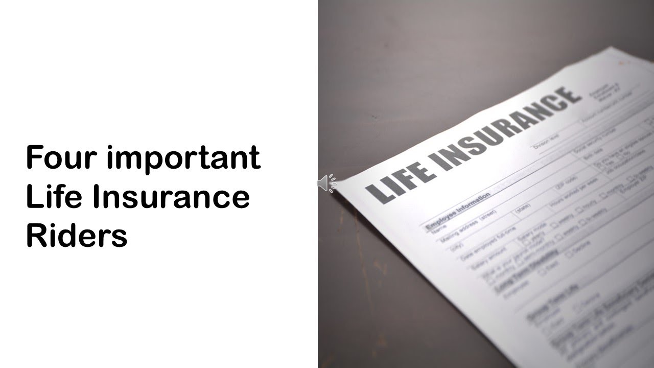 Important Life Insurance Riders 