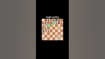 Knight sacrifice #chess #chessmaster #chesslover #chesslife #chesspuzzle #checkmate #chesstime