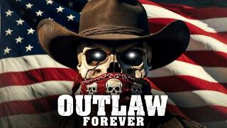 ⚠️ OUTLAW FOREVER ⚠️ | Dark Western Anthem 🇺🇸 (No Mercy, No Rules)