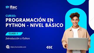 CLASE 01 - PROGRAMACIÓN EN PYTHON NIVEL BÁSICO