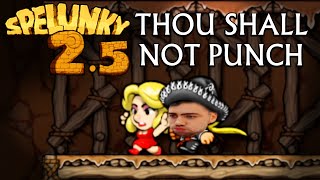 The Seven Deadly Sins of Streamers [While playing Spelunky 2.5]