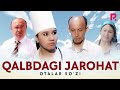 Otalar so'zi - Qalbdagi jarohat | Оталар сузи - Калбдаги жарохат (Nima uchun)