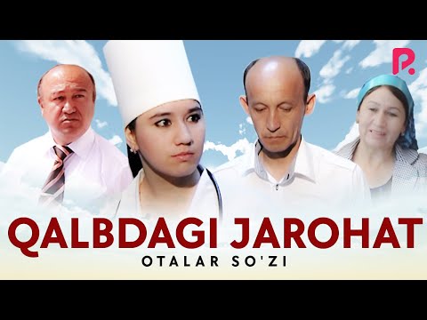 Otalar so'zi — Qalbdagi jarohat | Оталар сузи — Калбдаги жарохат (Nima uchun)