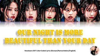 Our Night is more beautiful than your day - NewJeans - OST My Demon - Color Coded Lyrics