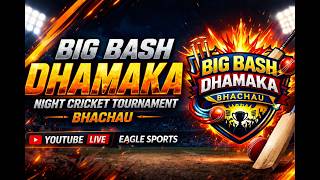 DAY 3 || BIG BASH DHAMAKA 2026 🔥BPL ||  Night Cricket Tournament Bhachau || EAGLE SPORTS || screenshot 2